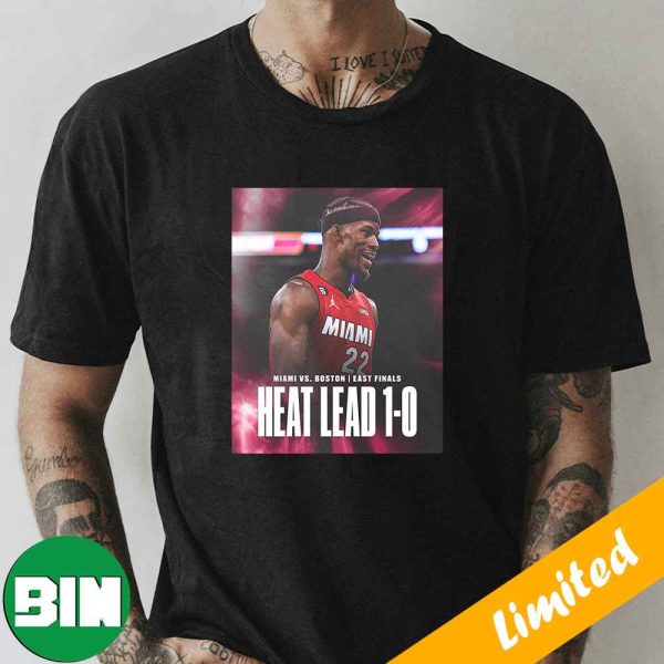 The Miami Heat Take Game 1 In Boston Celtics Jimmy Butler Is Fire NBA Playoffs 2023 Fan Gifts T-Shirt