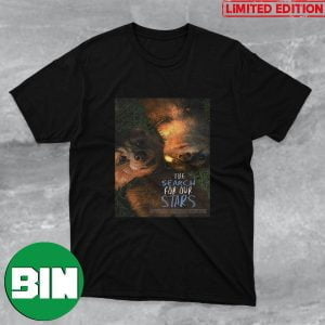 The Search For Our Stars Lylla and Rocket Racoon Guardians Of The Galaxy Volume 3 Fan Gifts T-Shirt