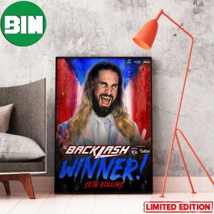We Are Singing Along All Right Now Seth Rolins Wins Big At WWE Backlash Home Decor Poster-Canvas