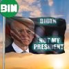 Biden Not My President Flag Thief Not Chief Impeach Biden Fuck Joe Biden Flag For Sale 2 Sides Garden House Flag