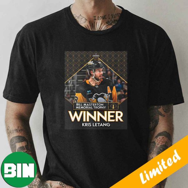 Bill Masterton Memorial Trophy Winner Kris Letang NHL Awards 2023 Fan Gifts T-Shirt