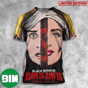 Black Mirror Joan Is Awful Netflix Movie 2023 3D T-Shirt