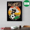 Blink-182 June 17th 2023 Los Angeles California BMO Stadium Home Decor Poster Canvas