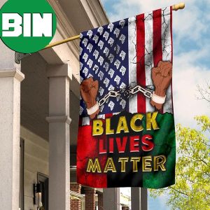 Breaking Chains Black Lives Matter American Flag To Struggle For Freedom Garden Ornaments 2 Sides Garden House Flag