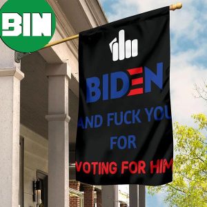 Fuck Biden And Fuck You For Voting For Him Flag Anti Biden Flag For Front Door Decor 2 Sides Garden House Flag