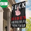 Fuck Biden And Fuck You For Voting For Him Flag Anti Biden Flag For Front Door Decor 2 Sides Garden House Flag