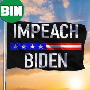 Impeach Biden Flag Fuck Biden Flag Anti Biden Merchandise 2 Sides Garden House Flag