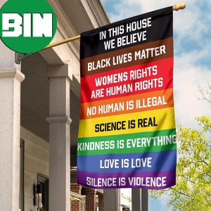 In This House We Believe Flag Black Lives Matter Flag Social Justice Outdoor Decor 2 Sides Garden House Flag