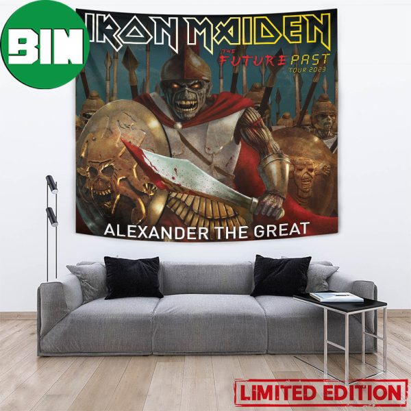 Iron Maiden Alexander The Great The Future Past Tour 2023 Home Decor Poster-Tapestry