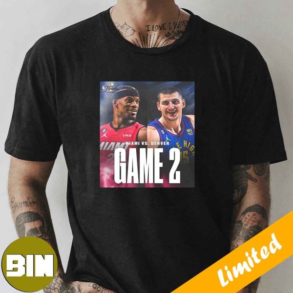 Jimmy Butler vs Nikola Jokic On Game 2 In The NBA Finals T-Shirt