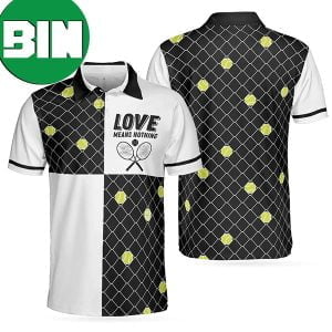 Love Means Nothing Tennis Ball Stuck In Steal Wire Fence Polo Shirt