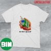 Now That Is Ciga-Weed Funny T-Shirt