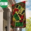 Say It Loud I’m Black And I’m Proud Flag South African Flag Juneteenth Decorations 2 Sides Garden House Flag