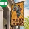 Say It Loud I’m Black And I’m Proud Flag Juneteenth Flag For African American Spirit Gifts 2 Sides Garden House Flag