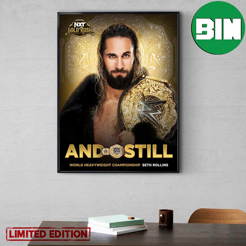 Seth Rollins And Still World Heavyweight Champion NXT Gold Rush Home Decor Poster Canvas