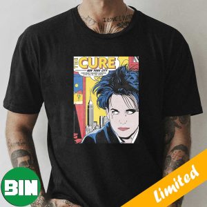 The Cure New York City Madison Square Garden June 20 21 22 2023 Fan Gifts T-Shirt