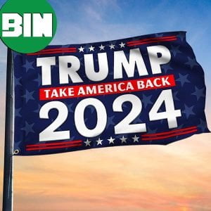 Trump 2024 Flag For Sale Take America Back Support Donald Trump 2024 Merchandise 2 Sides Garden House Flag