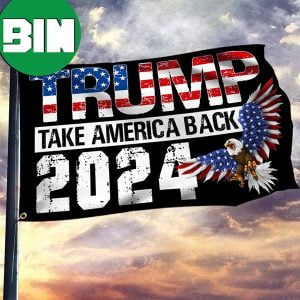 Trump 2024 Flag Take America Back Eagle Vote Donald Trump Flags For Sale 2 Sides Garden House Flag