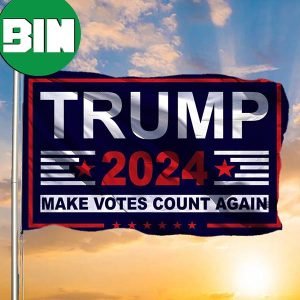 Trump 2024 Make Votes Count Again Flag Donald Trump US Election Political Indoor Outdoor Decor 2 Sides Garden House Flag