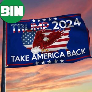Trump 2024 Take America Back Flag Eagle Trump 2024 Merchandise Presidential Election 2 Sides Garden House Flag