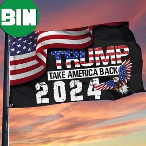 Trump Flag 2024 Take America Back MAGA Merch Vote Donald Trump Flags For Sale 2 Sides Garden House Flag