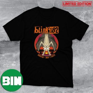 Blink-182 Austin TX Event Tee July 7 2023 Fan Gifts T-Shirt