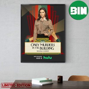 New Poster Movie Only Murders In The Building Selena Gomez Poster Canvas