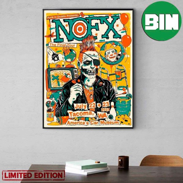 Punk In Drublic Presents NOFX The Final Tour July 22 23 2023 Tacoma WA America’s Car Museum Poster Canvas