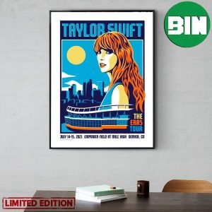 Taylor Swift July 14 15 2023 Empower Field At Mile High Denver CO The Eras Tour Poster Canvas