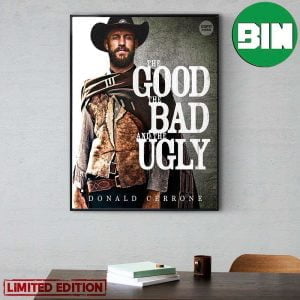 The Good The Bad And The Ugly Donald Cowboy Cerrone MMA Poster Canvas