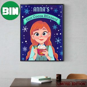 Anna’s Hot Cocoa Blizzard Disney Hot Sweet Chocolate For Kids Poster Canvas
