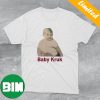 Baby Kruk T-Shirt