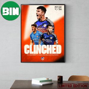 FC Cincinnati All For Cincy Clinched Audi 2023 MLS Cup Playoffs Poster Canvas