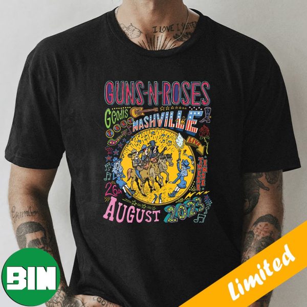 Guns N Roses Nashville 26th August 2023 Tour Live In Geodis Park T-Shirt