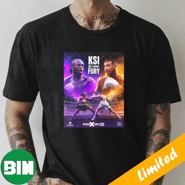 KSI vs Tommy Fury MF Boxing And DAZN X Series The Prime Card Fan Gifts T-Shirt