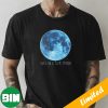 Once In A Blue Moon Super Blue Moon 2023 T-Shirt