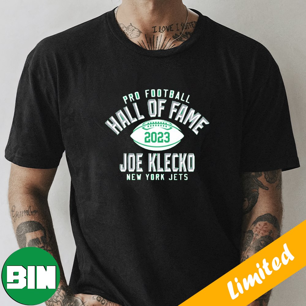 Pro Football Hall Of Fame 2023 Joe Klecko New York Jets Elected T-Shirt -  Binteez