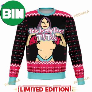 This Is Why I’m On Tiktok Funny Christmas 2023 Best Ugly Sweater