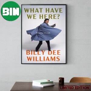 What Have We Here Billy Dee Williams Poster Canvas