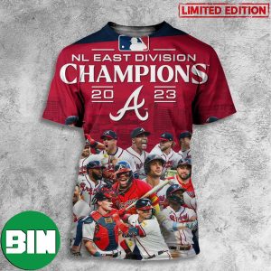 Atlanta Braves Are 2023 NL East Champions For The A 3D  T-Shirt