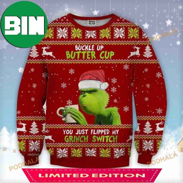 Buckle Up Buttercup You Just Flipped My Grinch Switch Wool Christmas Sweater