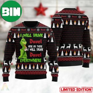 Grinch I Will Drink Duvel Everywhere Ugly Christmas Sweater