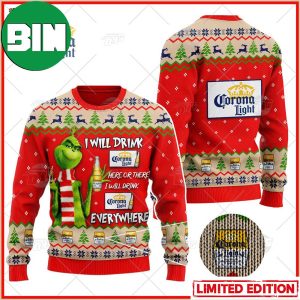 Grinch I Will Drink Here Or There Corona Light Beer Ugly Christmas Holiday Sweater