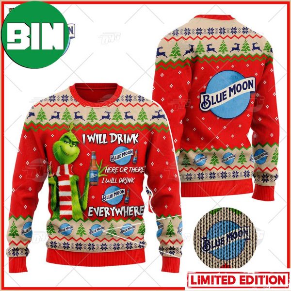 Grinch I Will Drink Here Or There I Will Drink Everywhere Blue Moon Beer Ugly Christmas Holiday Sweater