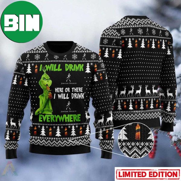 Grinch I Will Drink Johnnie Walker Everywhere Ugly Christmas Sweater