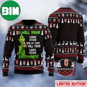 Grinch I Will Drink Lone Star Everywhere Ugly Christmas Sweater