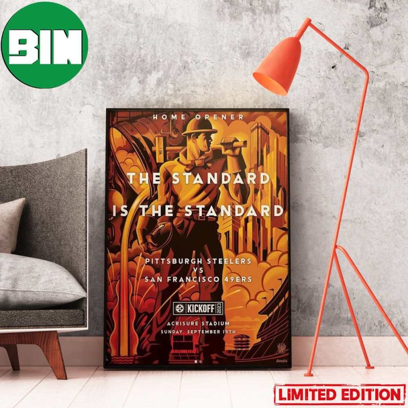 Home Opener The Standard Is The Standard Pittsburgh Steelers vs San