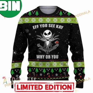 Jack Skellington Eff You See Kay Why Oh You Ugly Sweater
