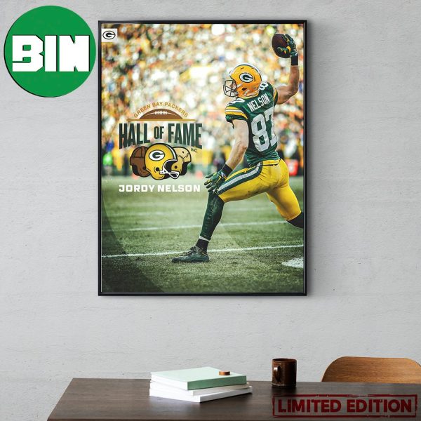 Jordy Nelson Green Bay Packers Hall Of Famer 2023 Go Pack Go Home Decor Poster Canvas