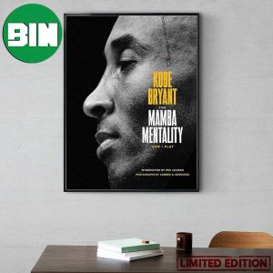 Kobe Bryant The Mamba Mentality How I Play Home Decor Poster Canvas